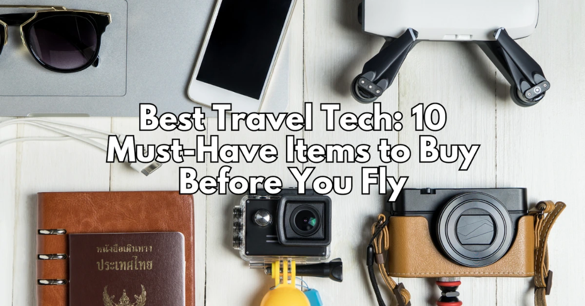 Best Travel Tech