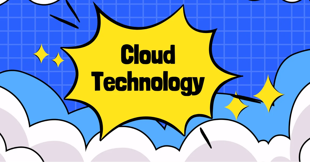 Cloud Technology